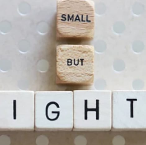Small but Mighty