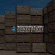 material handling & logistics conference branding over crates