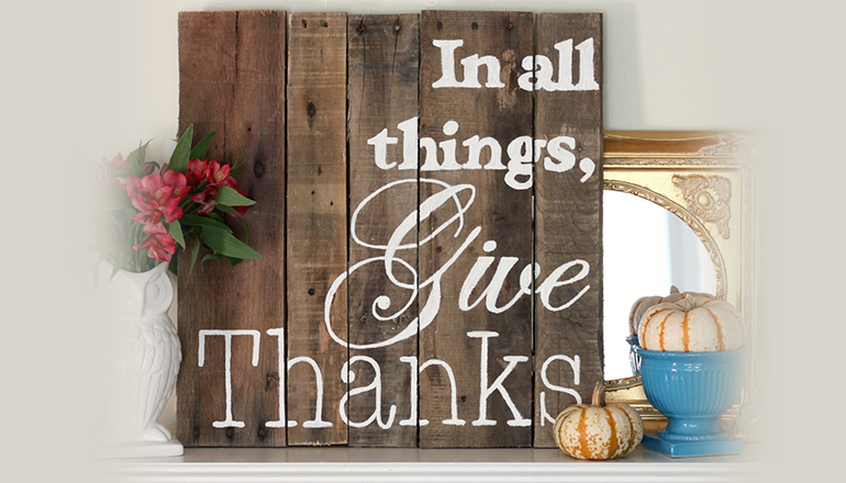 In all things, Give Thanks signage